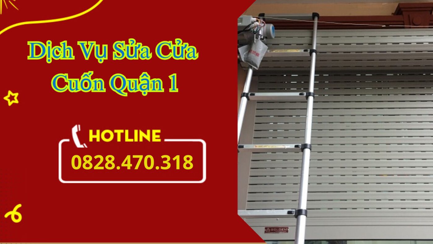 Sửa Cửa Cuốn Quận 1