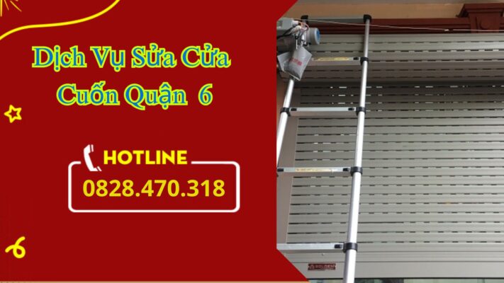 Sửa Cửa Cuốn Quận 6