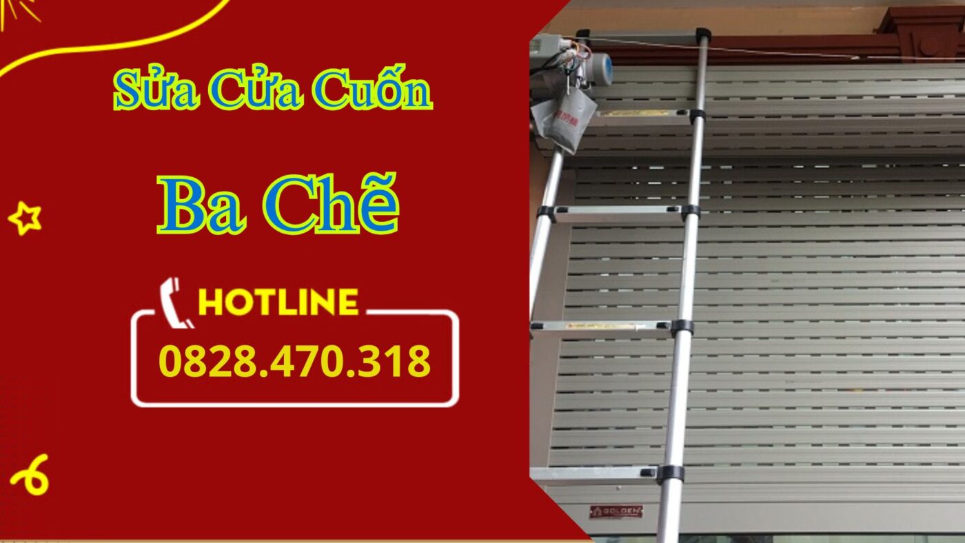 Sửa Cửa Cuốn Ba Chẽ