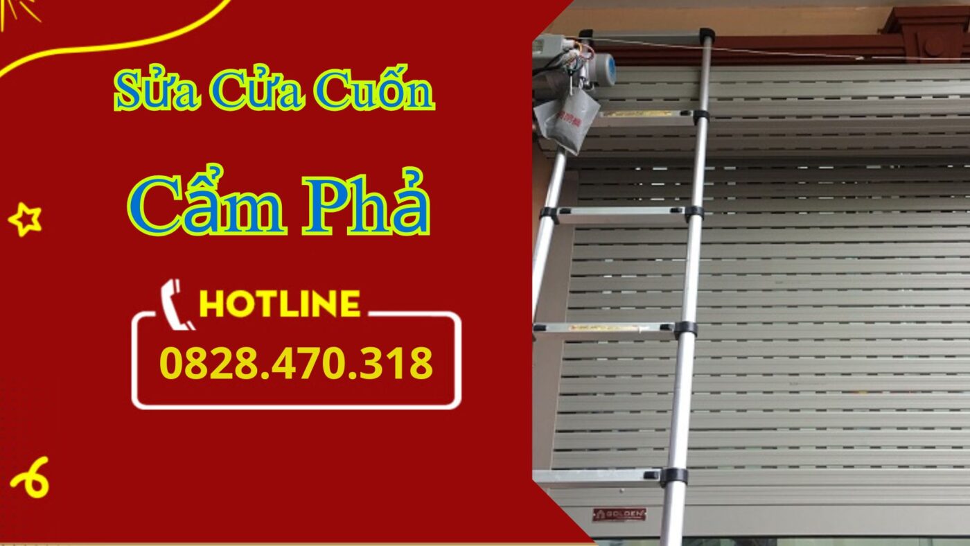Sửa Cửa Cuốn Cẩm Phả