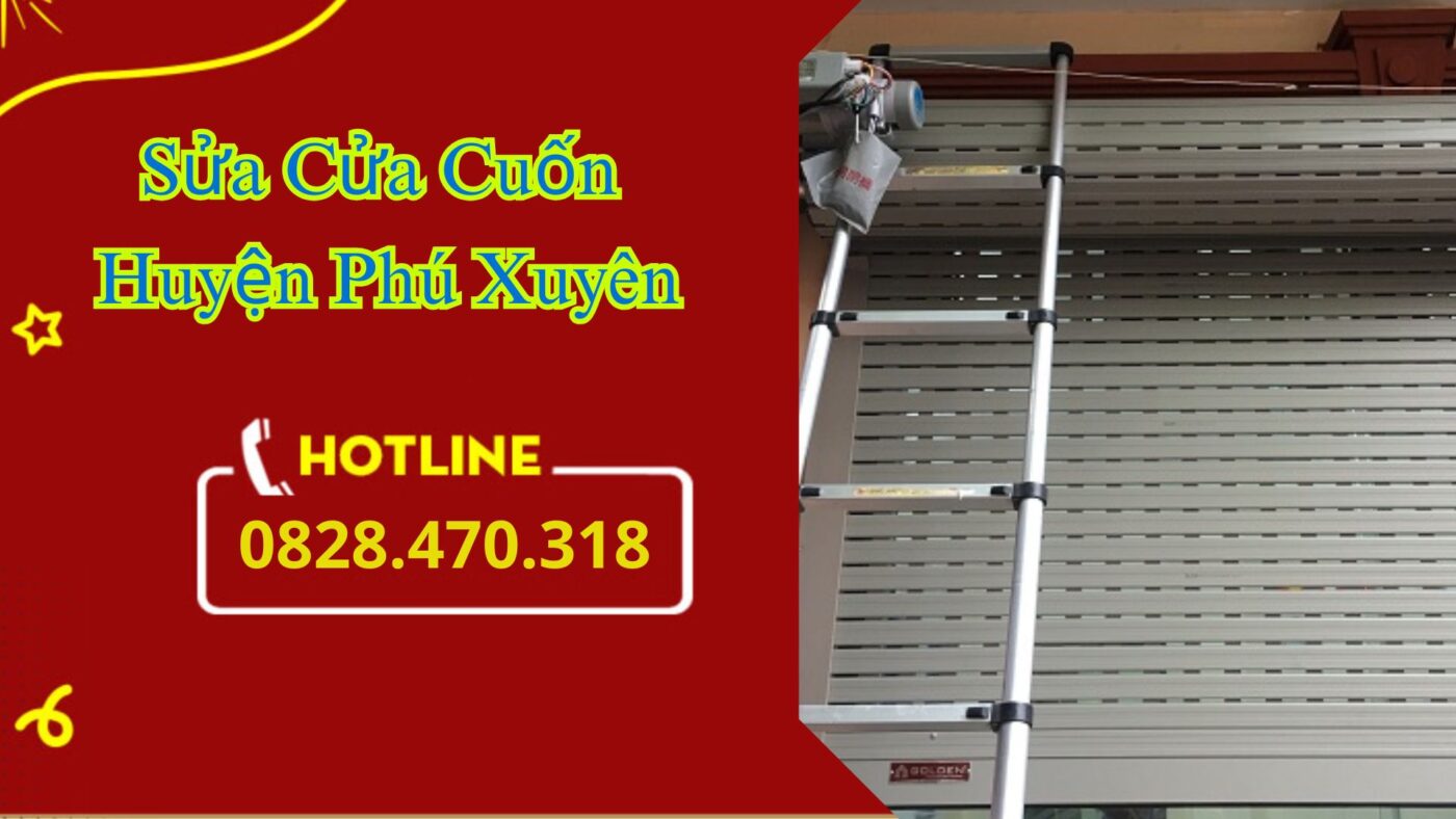 Sửa Cửa Cuốn Huyện Phú Xuyên