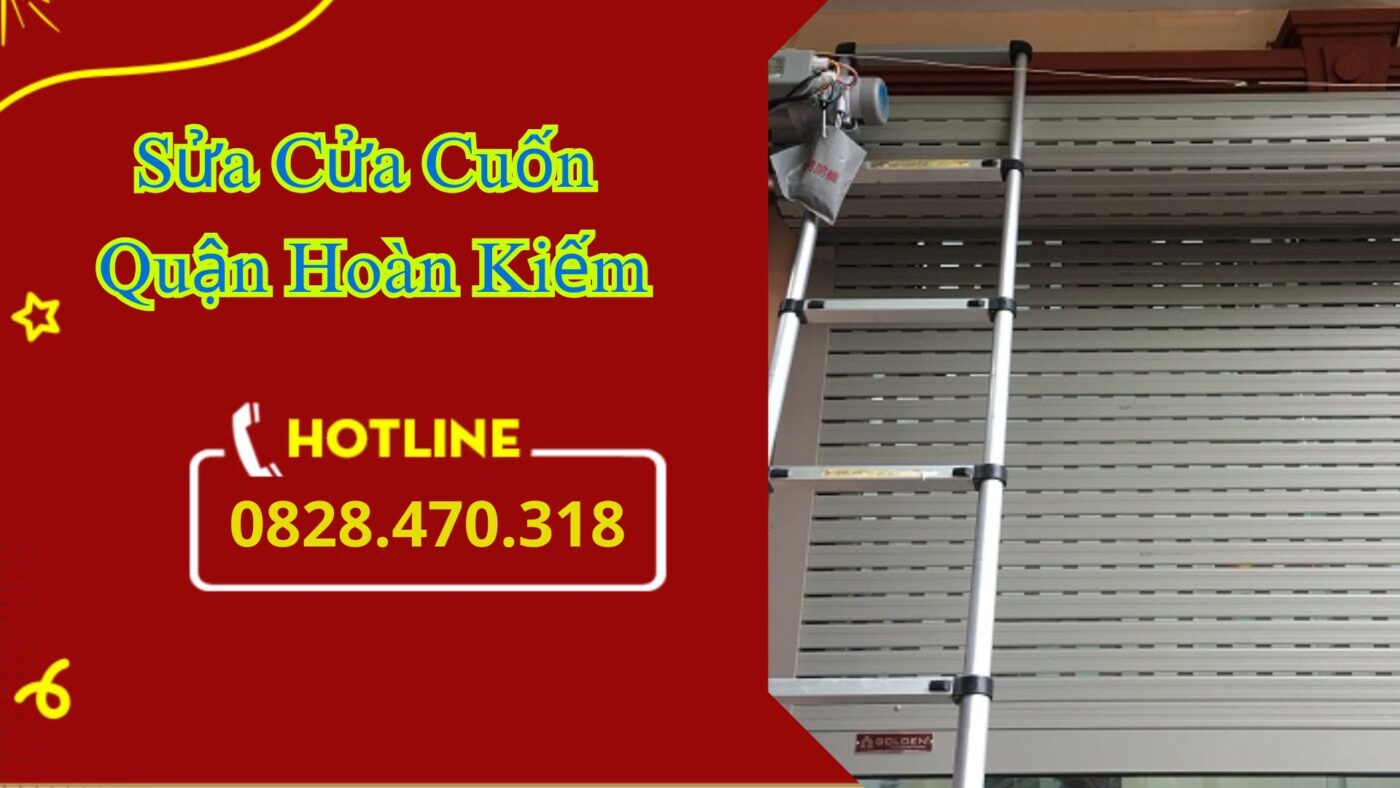 Sửa Cửa Cuốn Quận Hoàn Kiếm