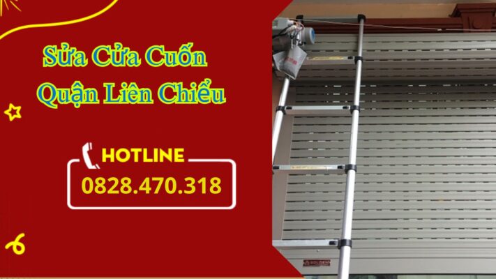 Sửa Cửa Cuốn Quận Liên Chiểu