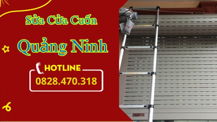 Sửa Cửa Cuốn Quảng Ninh