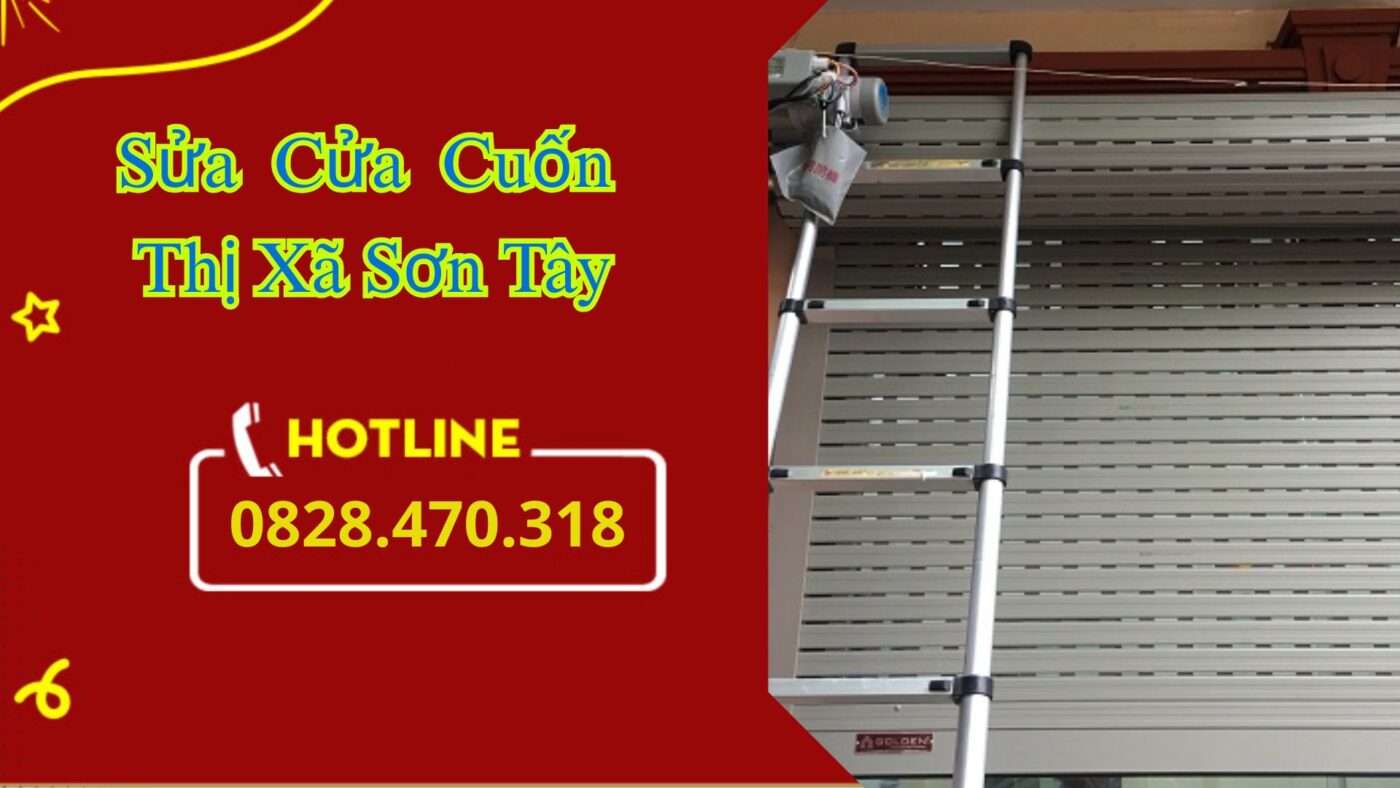 Sửa Cửa Cuốn Thị Xã Sơn Tây