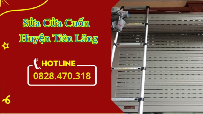 Sửa Cửa Cuốn Huyện Tiên Lãng