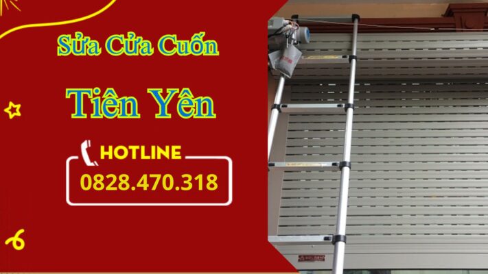 Sửa Cửa Cuốn Tiên Yên