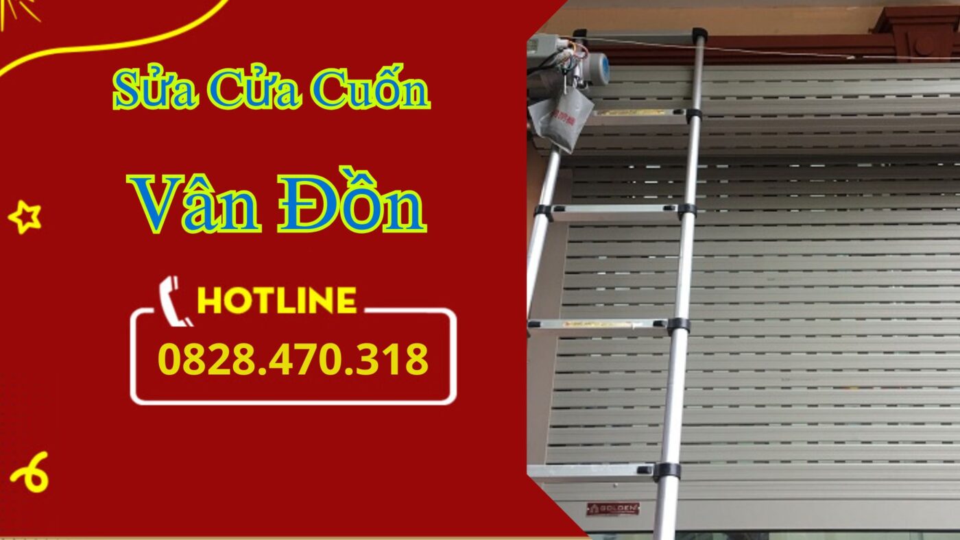 Sửa Cửa Cuốn Vân Đồn