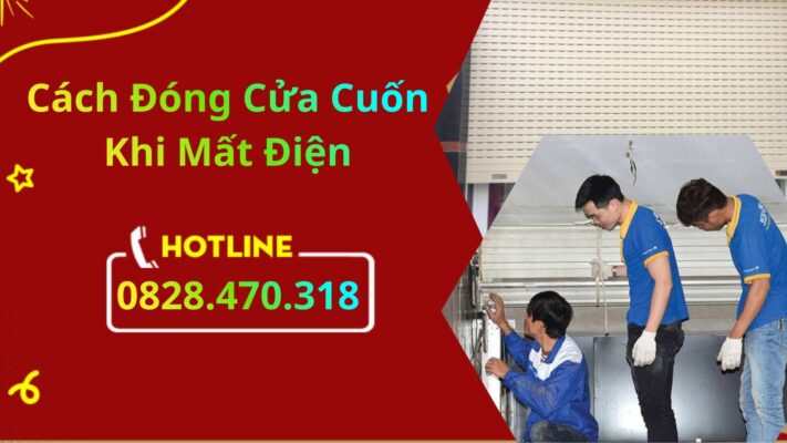 Cách Đóng Cửa Cuốn Khi Mất Điện