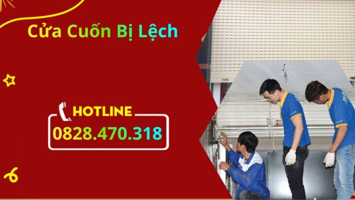 Cửa Cuốn Bị Lệch