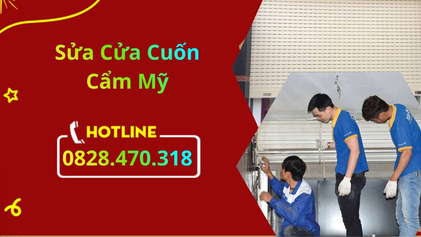 Sửa Cửa Cuốn Cẩm Mỹ